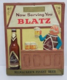 Blatz Now Serving You plastic form sign, B-695, 14