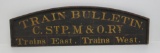 Outstanding original paint Train Bulletin wood sign for C, StP M & O railway, 33