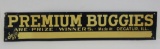 Premium Buggies, Decatur IL metal sign, 28 1/2