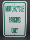 Heavy metal Motorcycle Parking Only sign, 12
