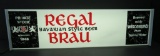 Regal Brau Bavarian Style Beer light, works, 22 1/4