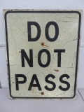 Wooden DO NOT PASS road highway sign 24