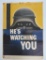 1942 World War Era Poster, He Is Watching You, 28