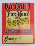 Early cardboard Fox Head Vat Aged Lager beer sign, 10 1/2