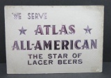 Atlas All-American Beer sign, 9 1/2
