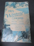 1971 Wonderful Wisconsin 4 season guidebook, great ads and lodge information