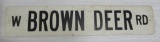 W Brown Deere Road, street sign, metal with decal lettering, 30