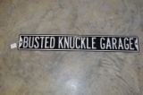 Busted Knuckle Garage Street Sign