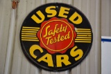 Round Safety Tested Used Cars Metal Sign, Good Paint, 2'