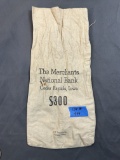 The Merchants National Bank - Cedar Rapids, Iowa $300 Canvas Bank Bag