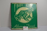 Vintage? Tin Frog Legs Always Fresh Sign; 11