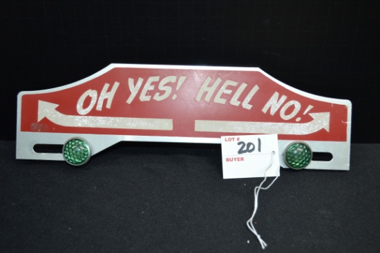 "Oh Yes Hell No" License Plate Topper w/Green Jeweled Reflectors; 12"x4"