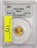 PCGS GRADED MS64, 1873 $1.00 GOLD PRINCESS OPEN 3
