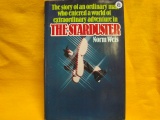 The StarDuster the story of an ordinary man who entered a world of extraordinary adventure