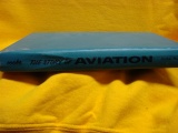 The Story of Aviation Property of the U.S. Army book. 84771 1958