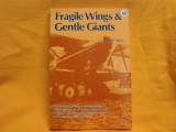 Fragile Wings & Gentle Giants 1985