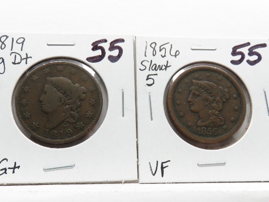 2 Type Large Cents: 1819 Lg Dt VG+, 1856 Slant 5 VF