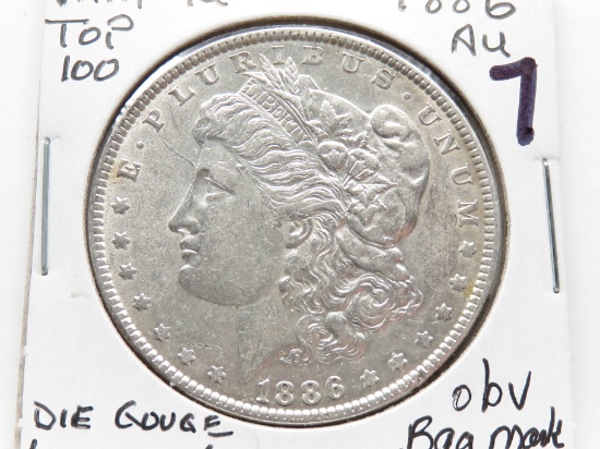 Morgan $ 1886 VAM-1A Top 100 (die gouge line in 6) AU obv bag mark