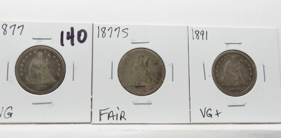 3 Seated Liberty Quarters: 1877 VG, 1877S Fair, 1891 VG+