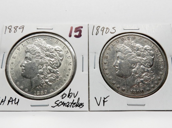 2 Morgan $: 1889 CH AU obv scrs, 1890S VF