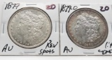 2 Morgan $ AU 1879 Rev. spots & 1879-O Litely toned