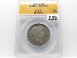 Barber Half $ ANACS 1893-S F 12 Details, Tooled, Cleaned (Better date)