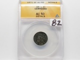 Indian Cent 1871 ANACS AU50 Details Corroded