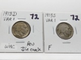 2 Buffalo Nickels Variety 1: 1913D Unc rev die crack, 1913S Fine