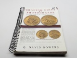 Grading Coins by Photographs Q David Bowers, 2008 spiral bound, gently used