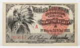 Chief 1893 Columbian Expo Chicago World's Fair Ticket Series A, -017, CH CU
