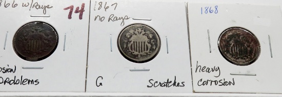 3 Shield Nickels: 1866 w/rays VG corrosion rim problem, 1867 no rays G scrs, 1868 heavy corr