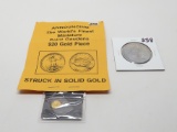 Mix: Mini St Gaudens Gold Coin on card; 1 tr oz .999 Silver Round