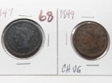 2 Braided Hair Large Cents: 1847 G, 1849 CH VG