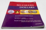So-Called Dollars illustrated catalogue, 2nd edition, Hibler & Kappen, Soft Back gently used