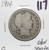 Barber Half $ 1914 G obv scratch better date