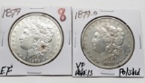 2 Morgan $: 1879 EF, 1879-O VF polished