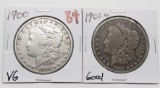 2 Morgan $: 1900 VG, 1901-O G