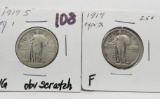 2 Standing Liberty Quarters: 1917S Type 1 VG obv scratch, 1917P Type 2 Fine