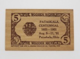 Pataskala Ohio, 1851-1951, Souvenir Five Wooden Nickels. Very nice condition.