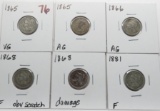 6 Nickel Three Cent: 1865 VG, 65 AG, 66 AG, 68 F obv scr, 68 damage, 81 F