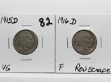 2 Buffalo Nickels better dates: 1915D VG, 1916D F rev scrape