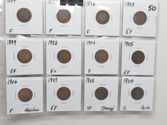 12 Indian Cents: 1884 F, 93 F, 96 F, 98 EF, 99 EF, 02 F+. 04 F, 05 EF, 06 F residue, 07 EF, 08 VF cl