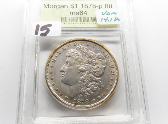 Morgan $ 1878 8TF USCG MS64, marked Vam 14.1A (doubled eye, clashing), toning