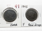 2 Large Cents: 1844 Fine corrosion, 1845 F few dings