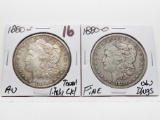 2 Morgan $: 1880S AU toned lightly cleaned, 1880-O F obv dings