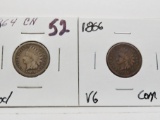 2 Indian Cents: 1864 CN Good, 1866 VG corrosion better date