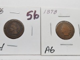 2 Indian Cents: 1876 Good, 1878 AG