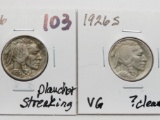 2 Buffalo Nickels: 1926 EF planchet streaking, 1926S VG ?cleaned