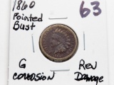 Indian Cent 1860 Pointed Bust G corrosion rev damage