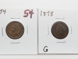 2 Indian Cents early dates: 1874 F, 1878 G